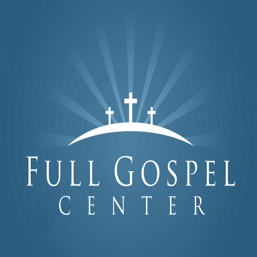 Full Gospel Center - YouTube