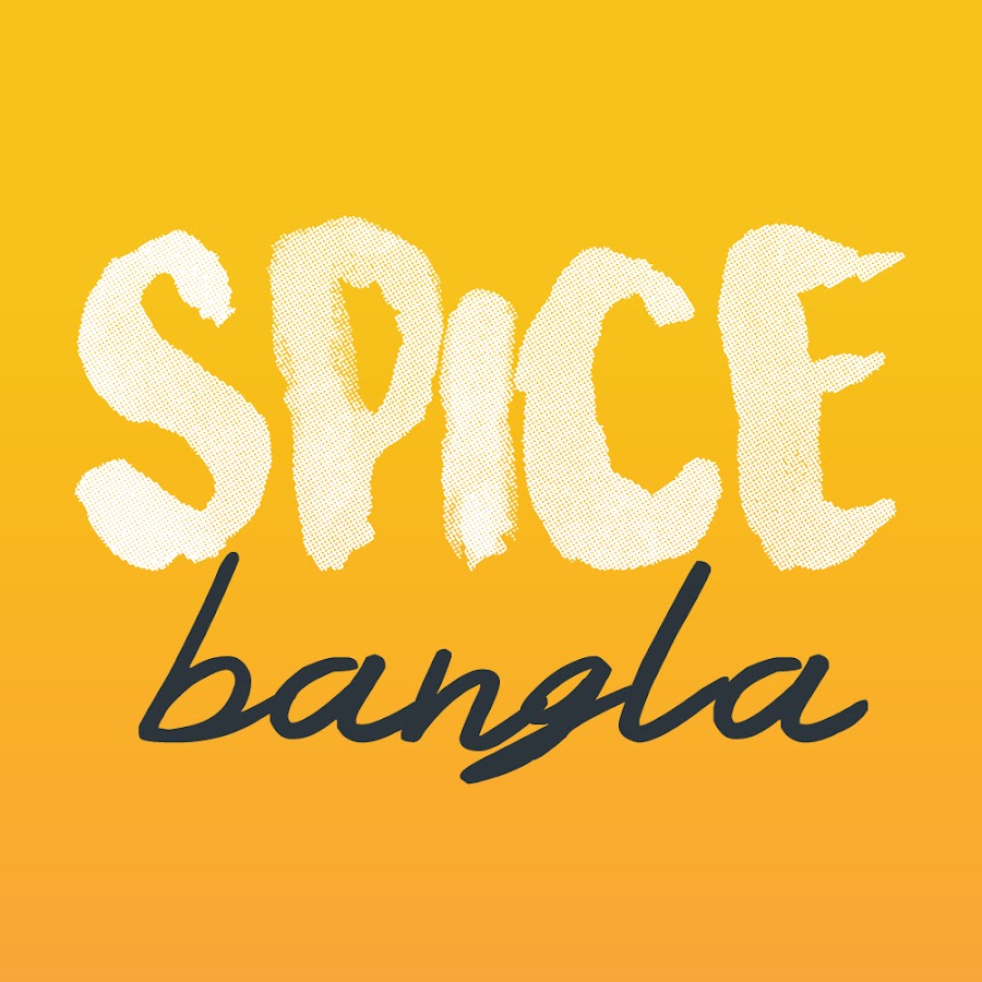 Spice Bangla - YouTube