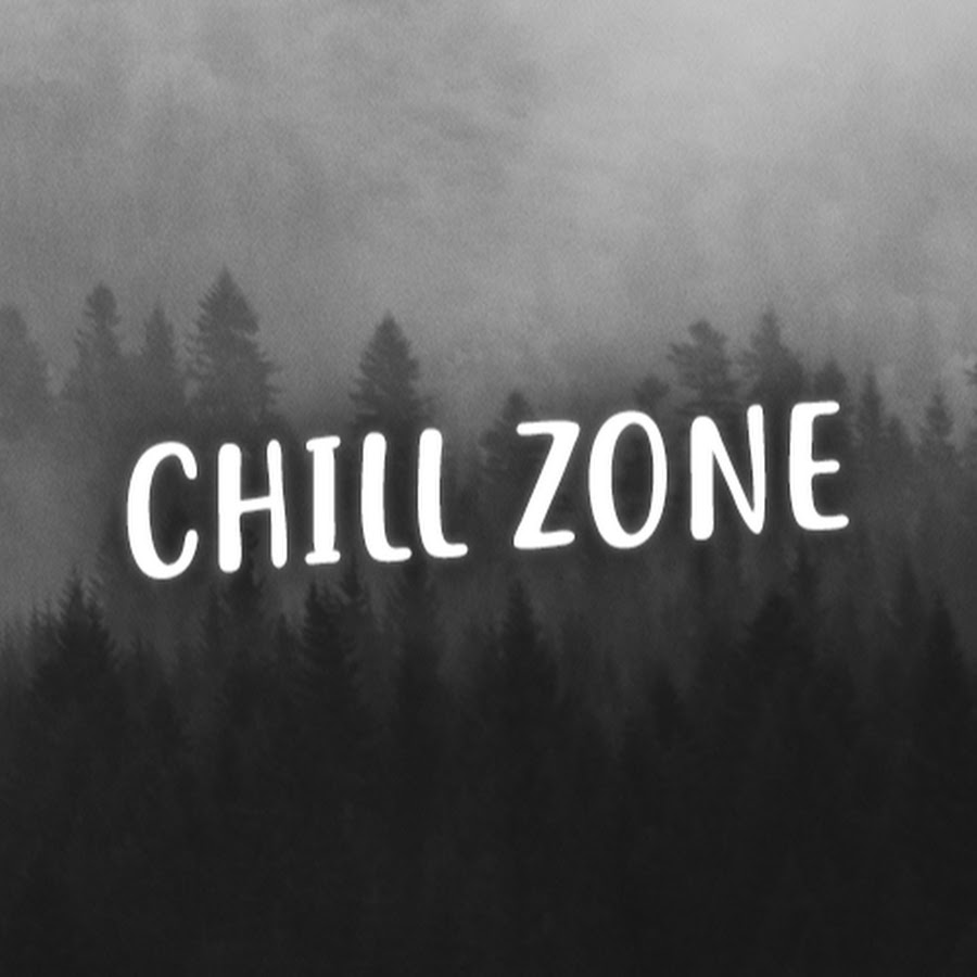 Chill Zone YouTube