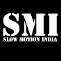 Slow Motion India