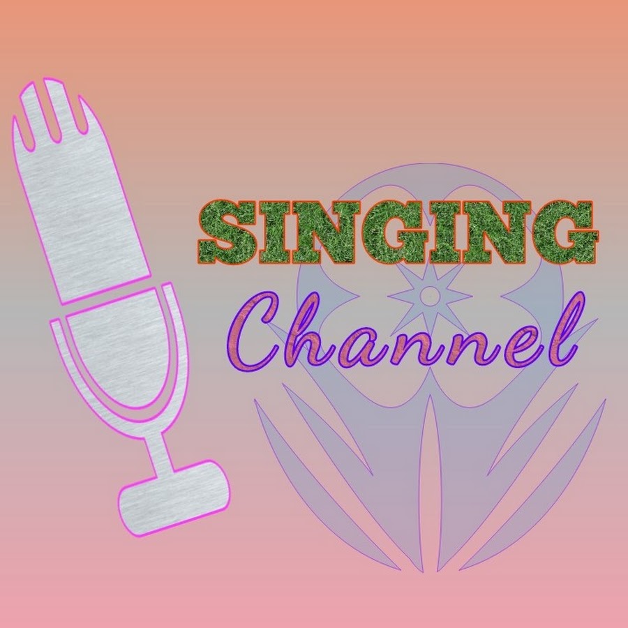 Singing Channel YouTube