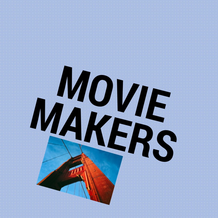 Movie Makers YouTube