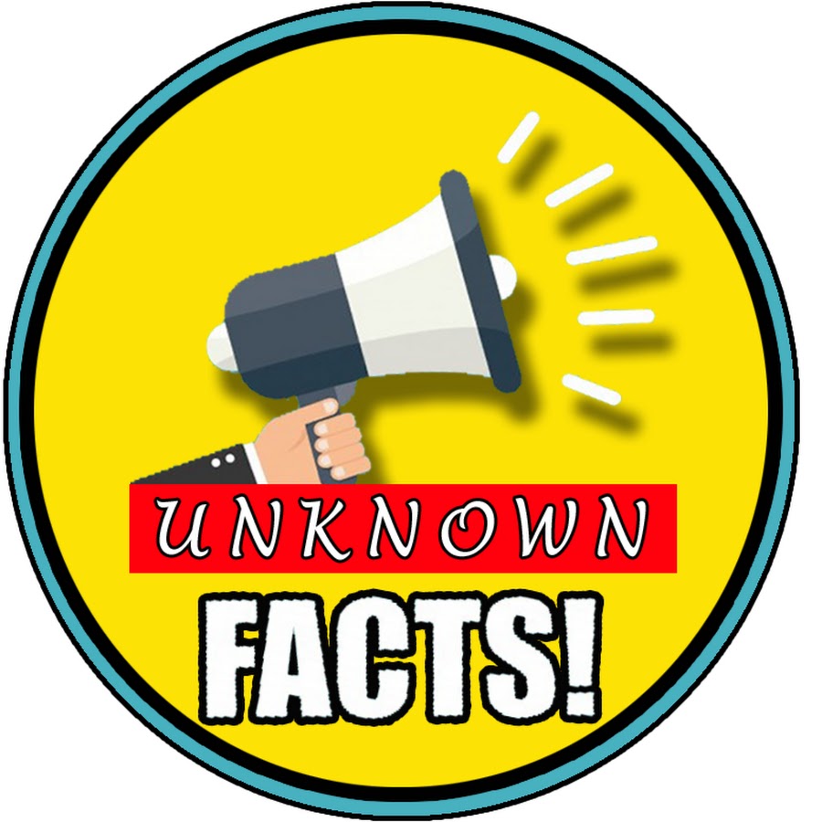 Unknown Facts YouTube