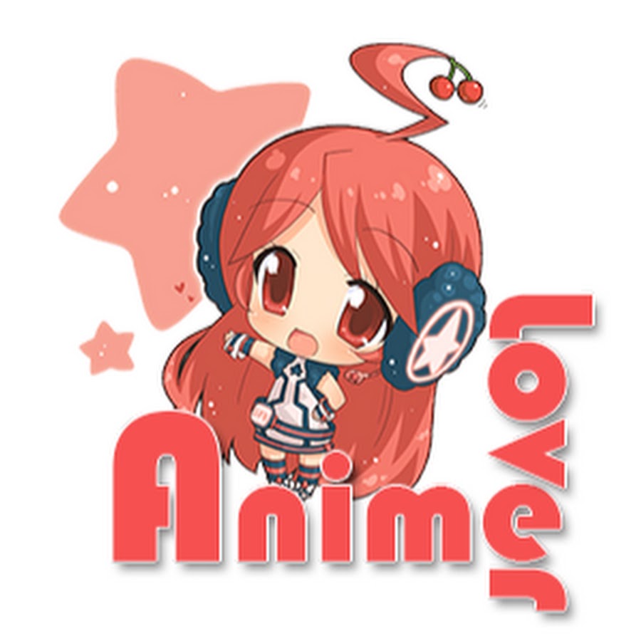 Anime Lover - YouTube