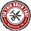 Fix This Build That - YouTube
