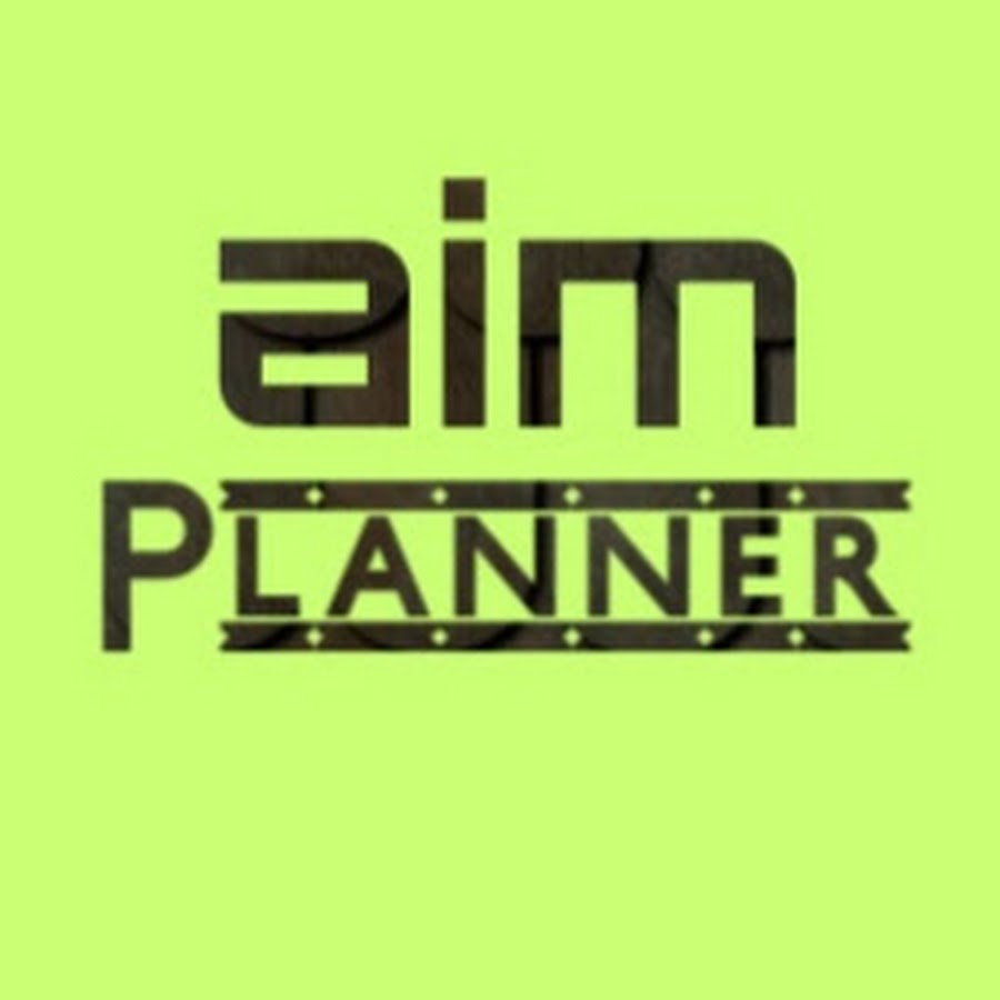 Planning aim