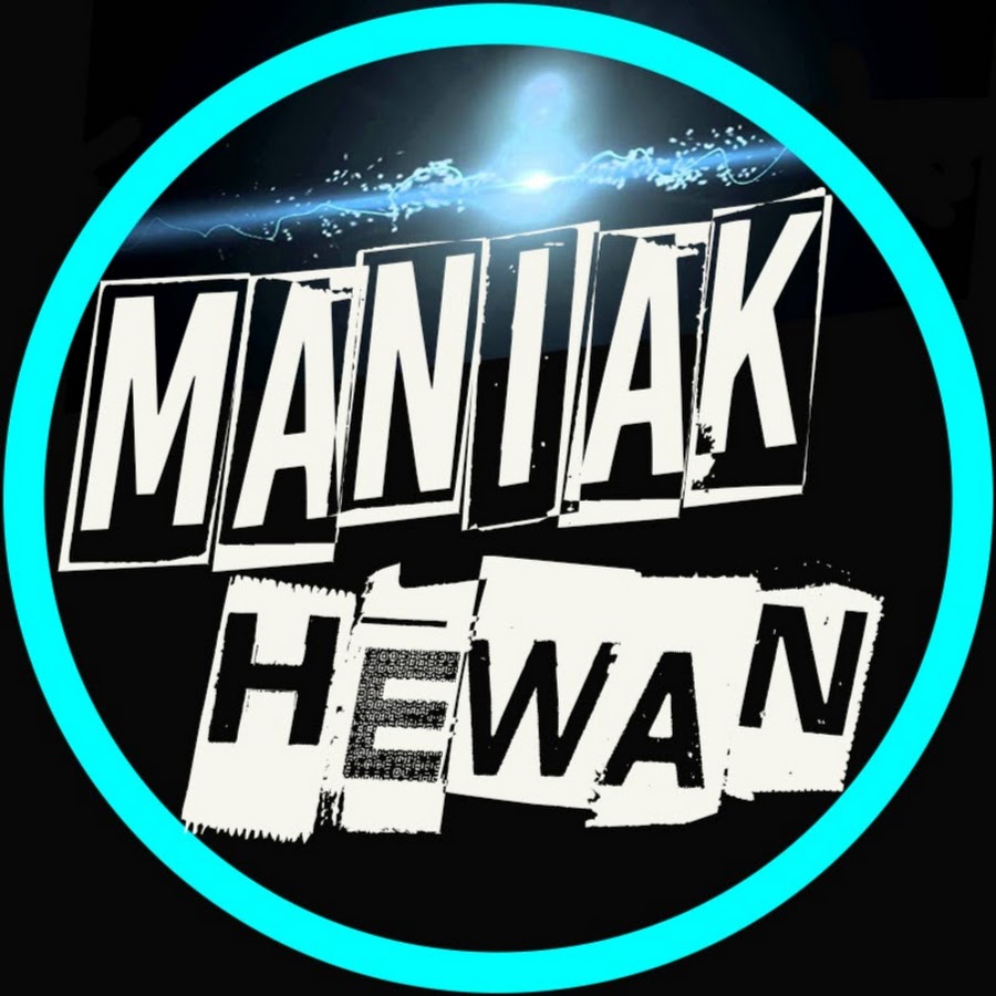 MANIAK HEWAN - YouTube