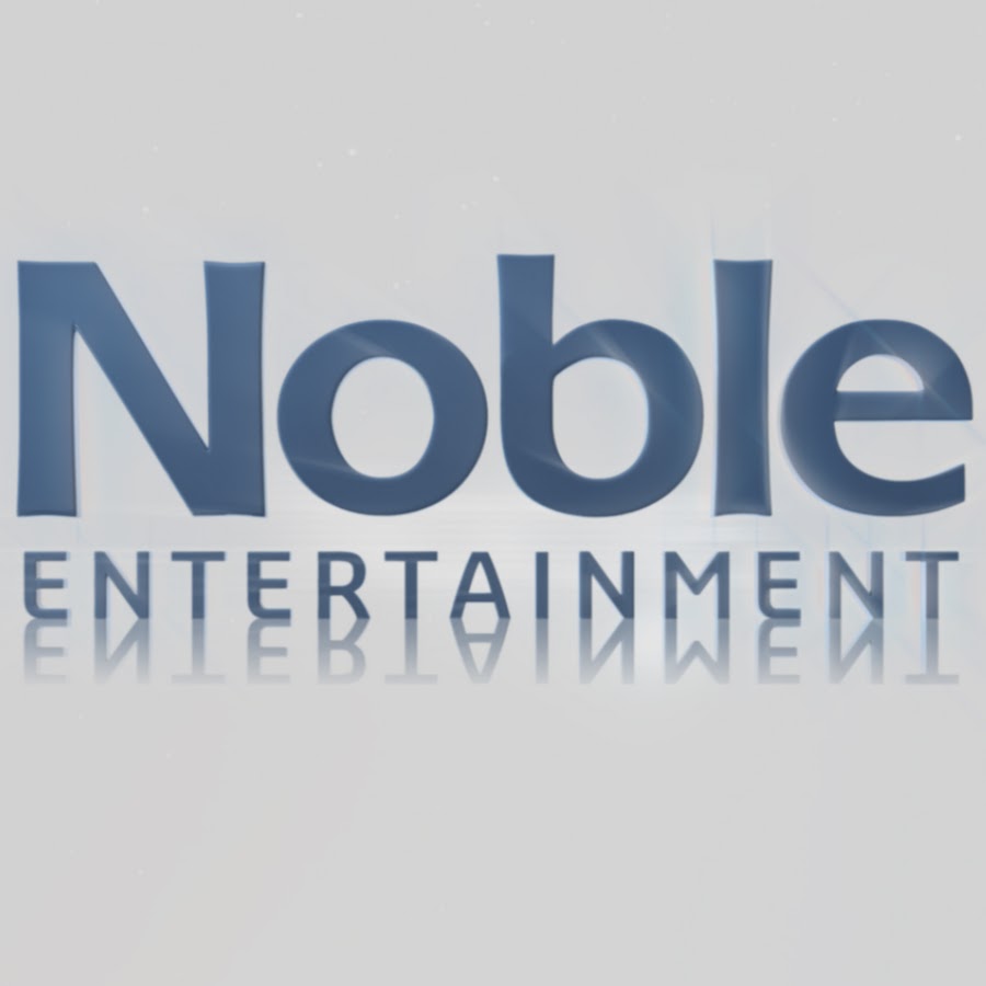 Noble Entertainment YouTube