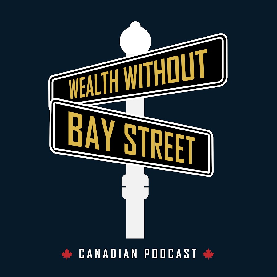 Wealth Without Bay Street - YouTube