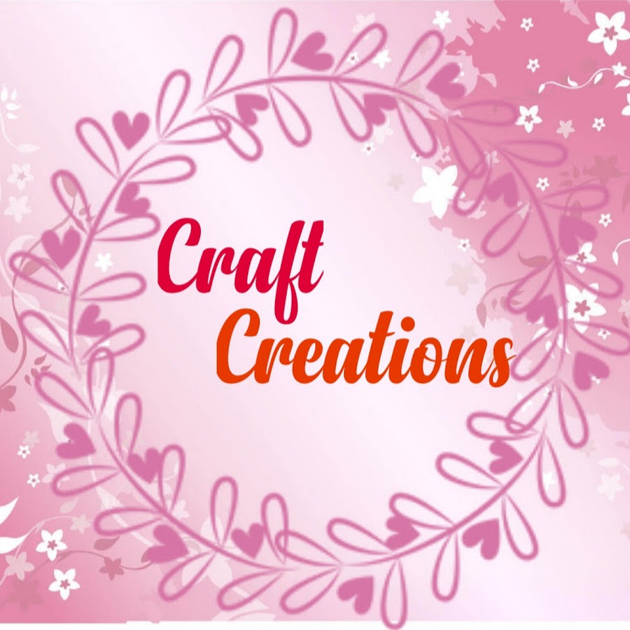 Craft Creations - YouTube
