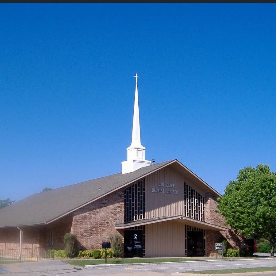 Oak Cliff Baptist Church YouTube