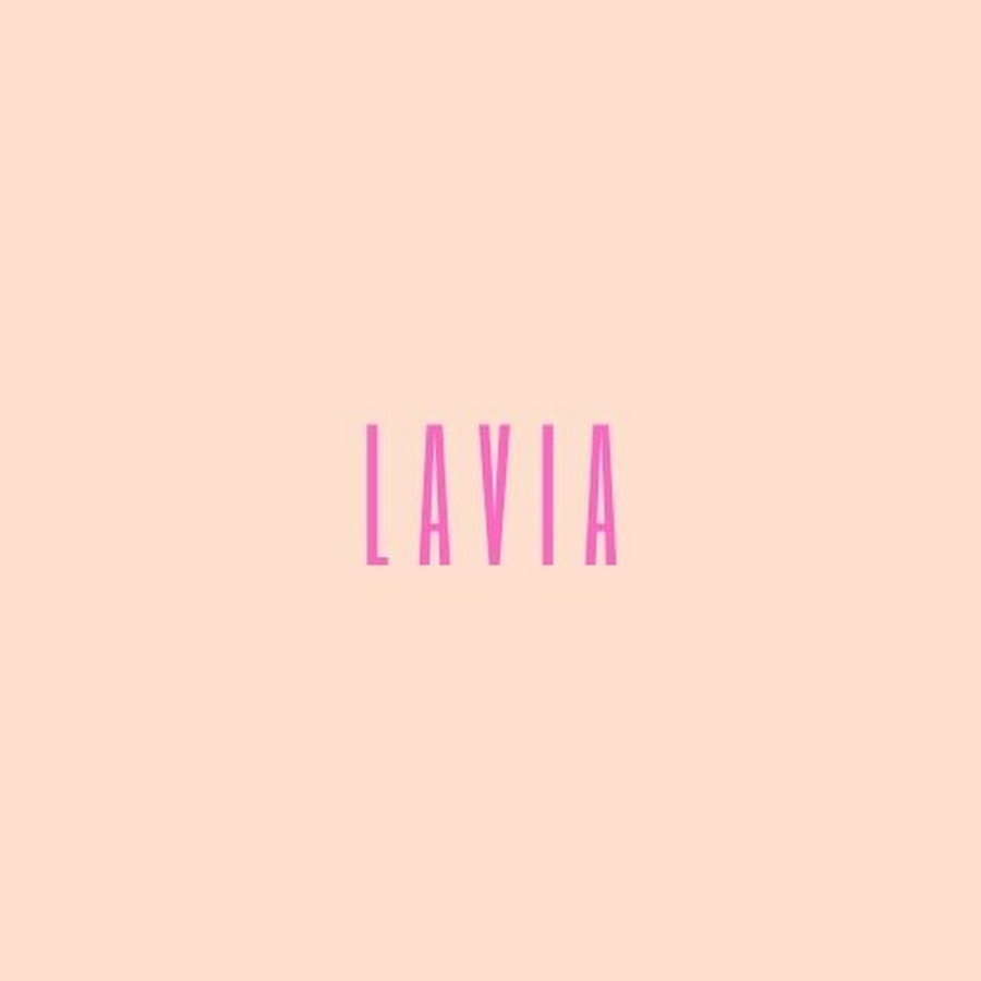 LAVIA - YouTube
