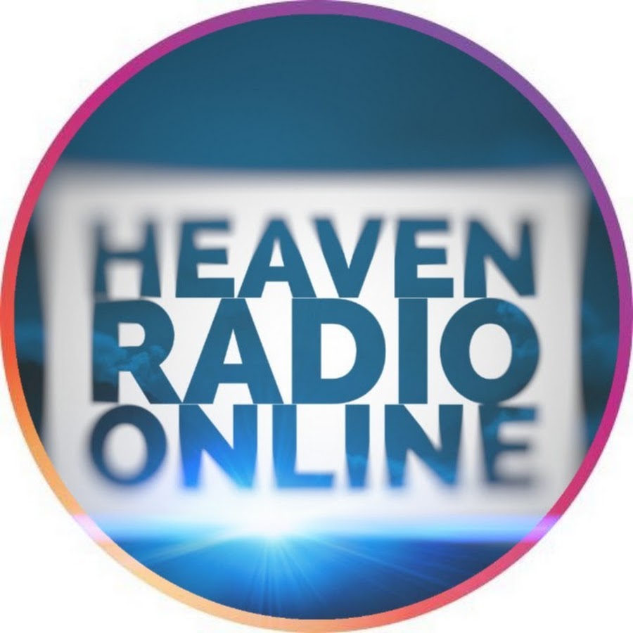 Heaven Radio Online YouTube