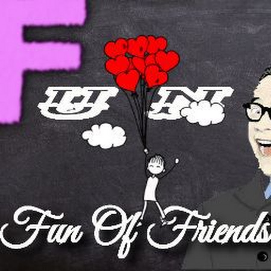 Fun Of Friends YouTube