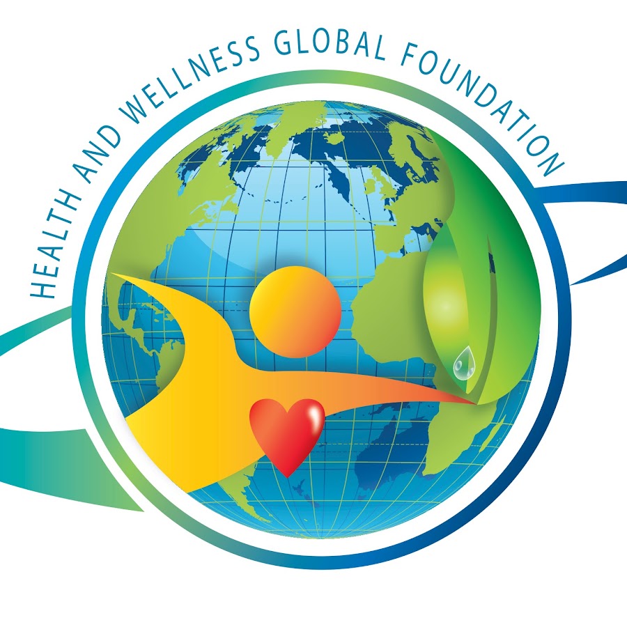 Health Wellness Global Foundation YouTube