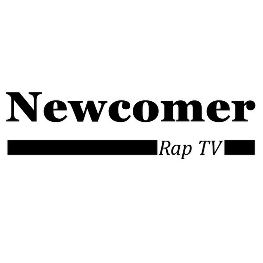 Newcomer Rap TV.