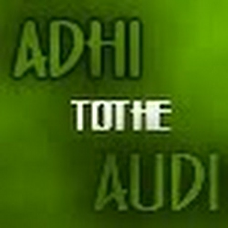 adhitotheaudi - YouTube