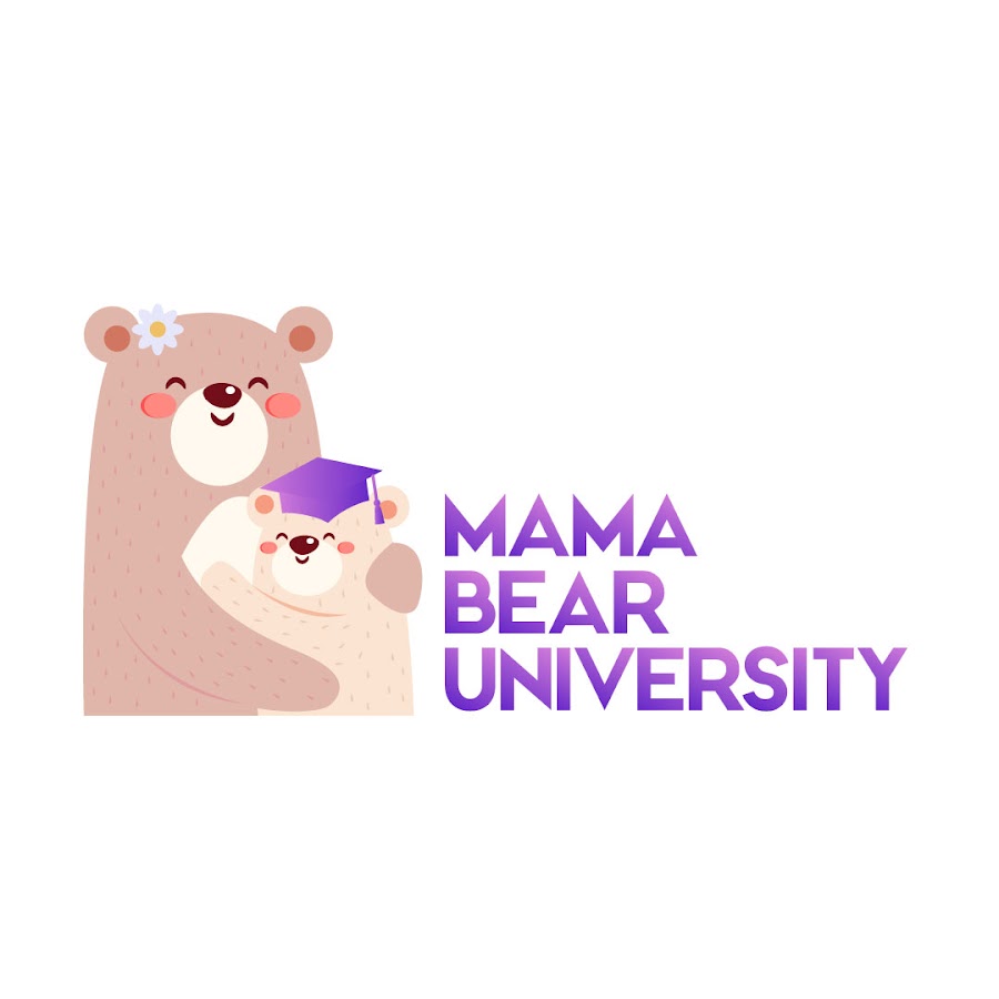 Welcome to Mama Bear University'