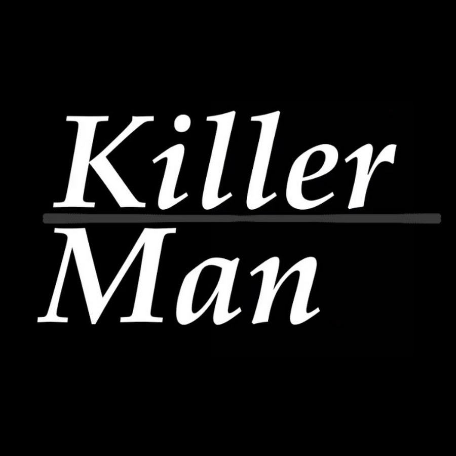 killer Man - YouTube