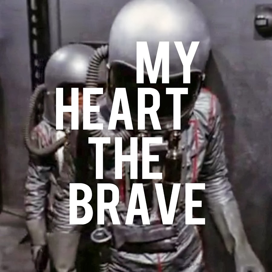 MY HEART THE BRAVE YouTube