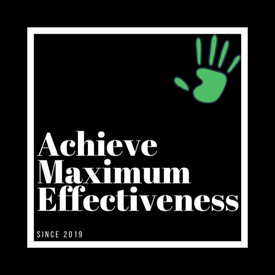 Achieve Maximum Effectiveness YouTube