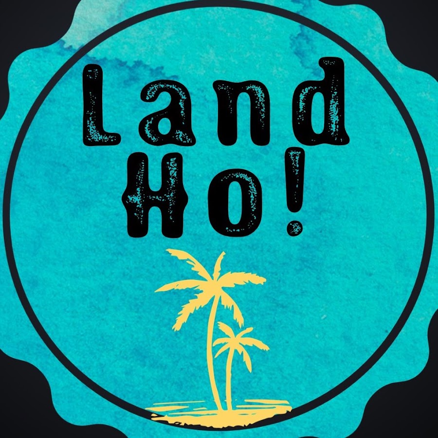 Land Ho! YouTube