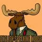 English Speaking Moose