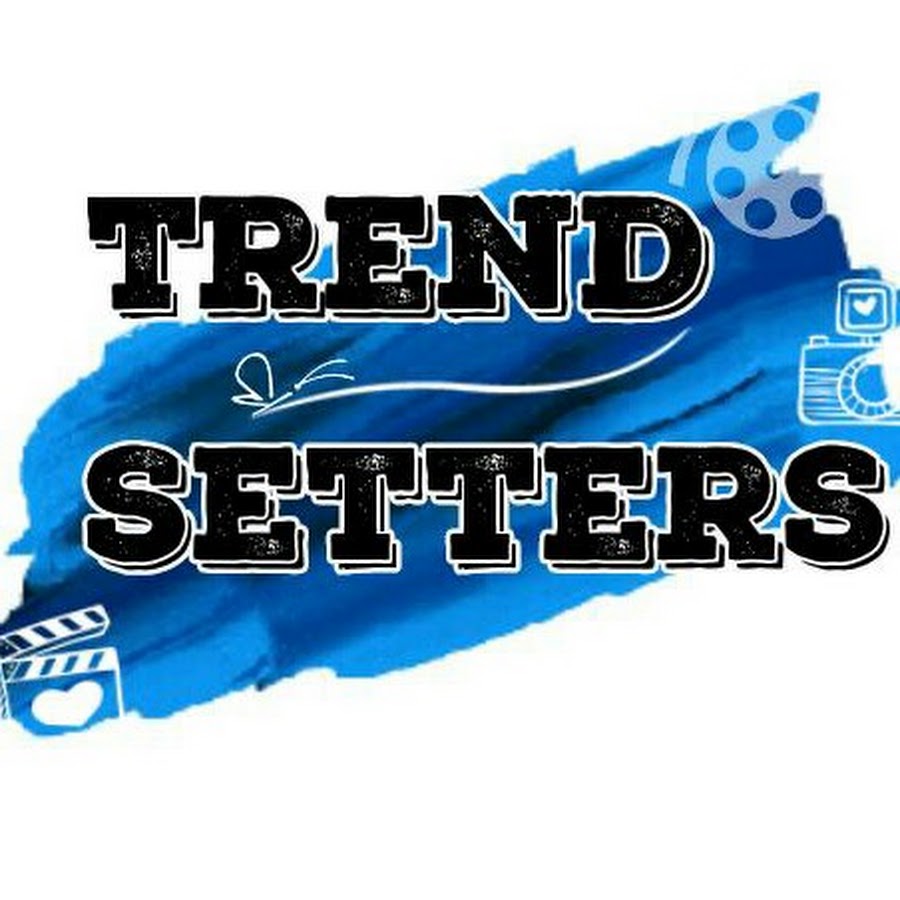 TREND SETTERS YouTube