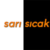 What could Sarı Sıcak buy with $100 thousand?