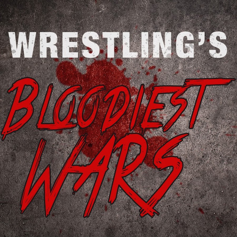 Wrestling's Bloodiest Wars YouTube