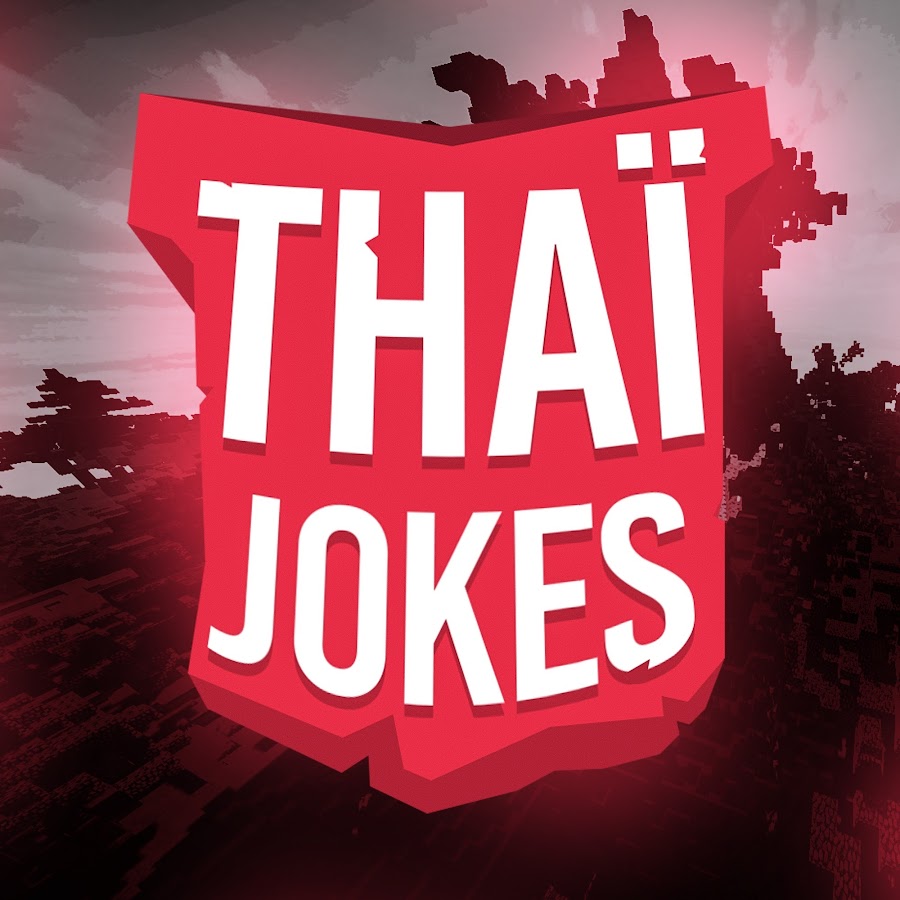 Thaï Jokes YouTube