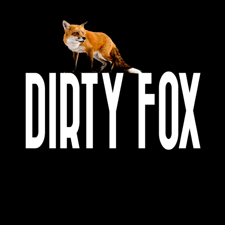 Dirty fox