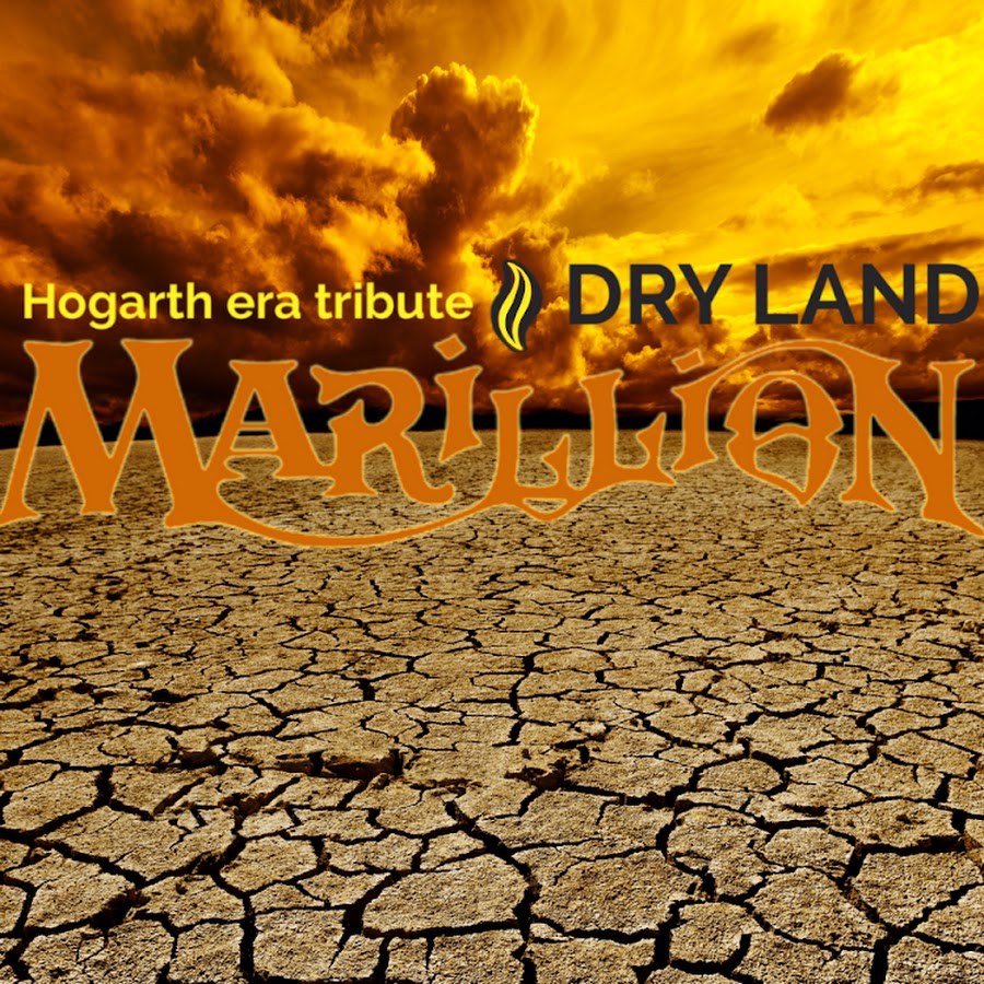 Dry Land Marillion Tribute