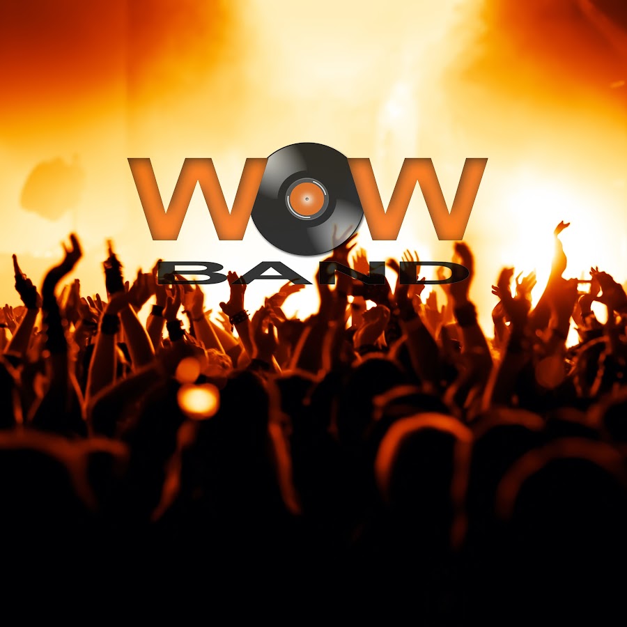 WOW Band Official YouTube