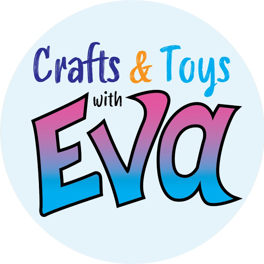 Craft & Toys with Eva! - YouTube