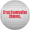 Cross Examination - CHANNEL - YouTube