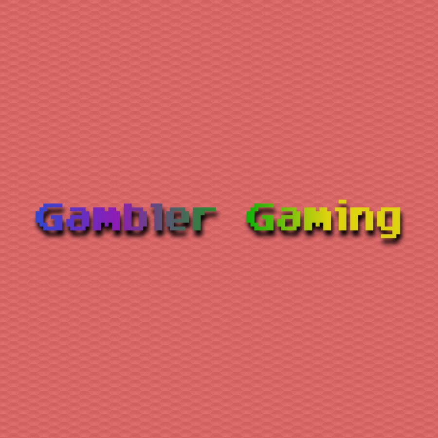 Gambler Gaming - YouTube