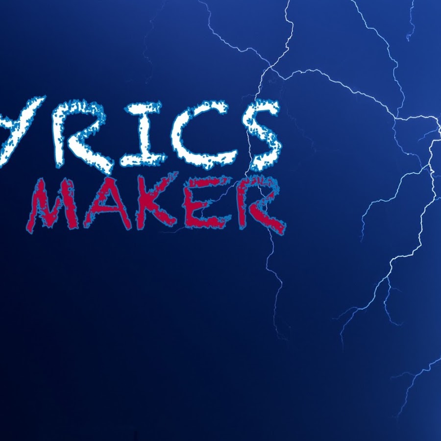 Lyrics Maker YouTube