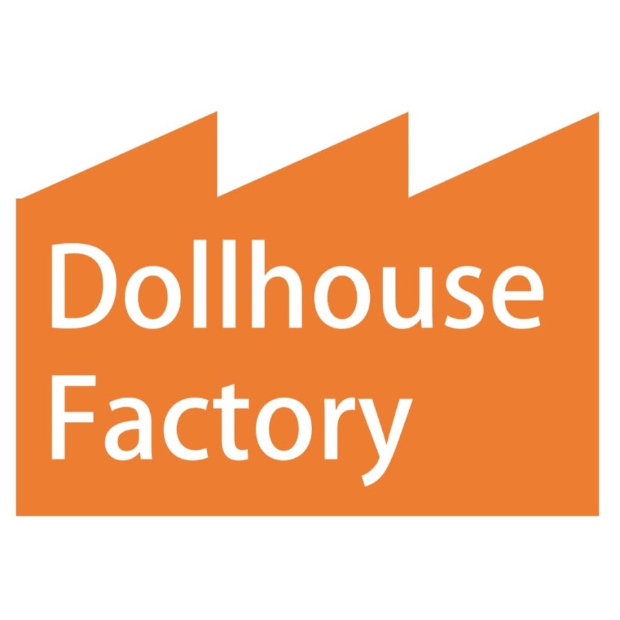 Dollhouse Factory YouTube