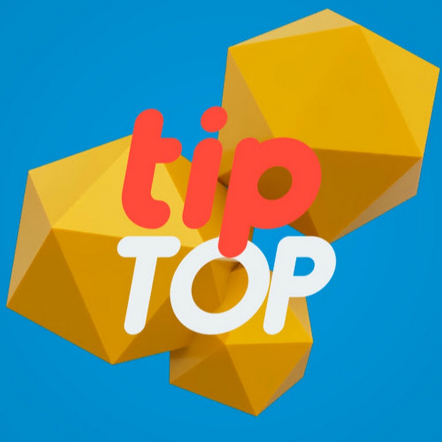 TIP TOP YouTube