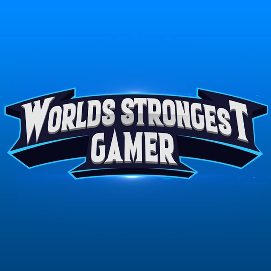 Worlds Strongest Gamer YouTube