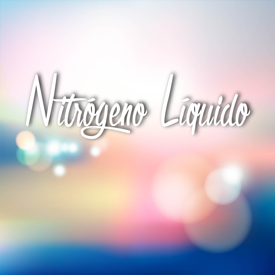 Nitrógeno Líquido Oficial YouTube