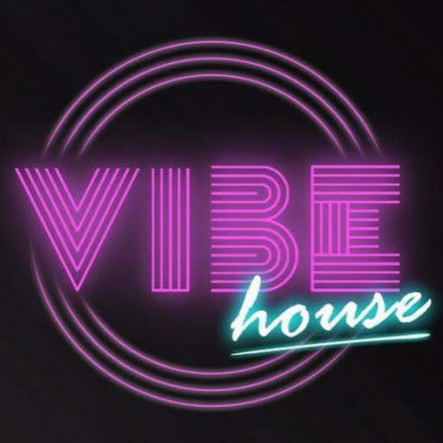 Vibe House YouTube