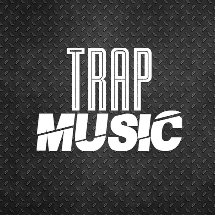 Trap Music YouTube