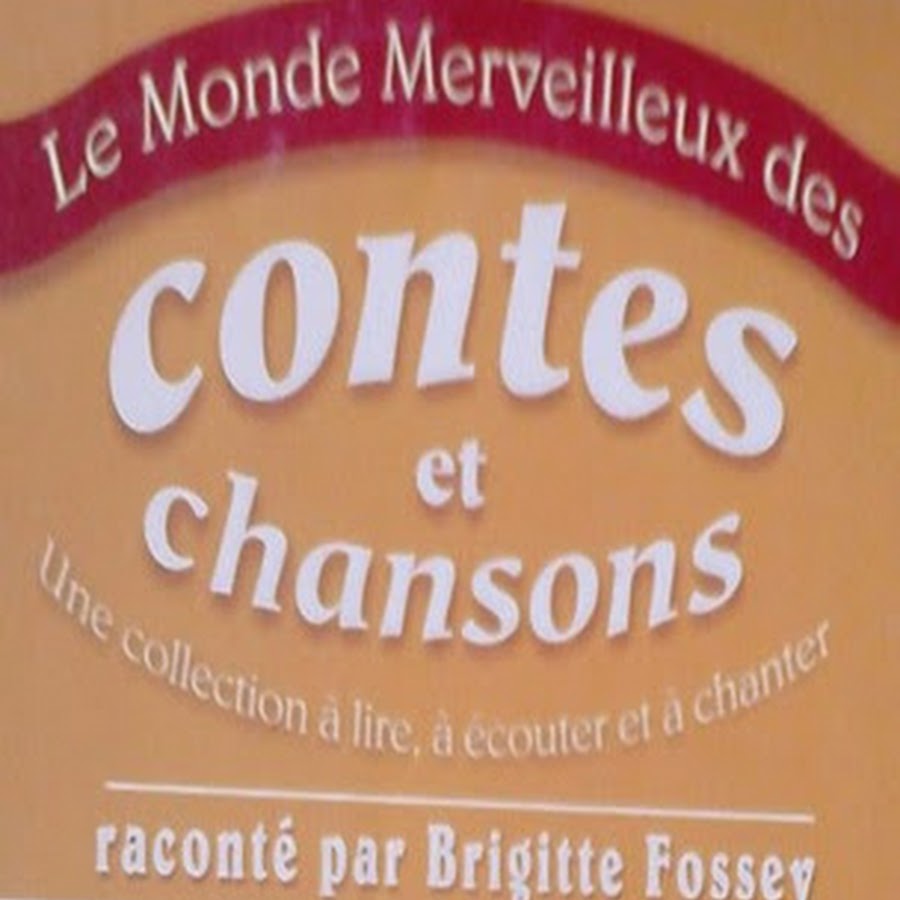 Le Monde Merveilleux Des Contes Et Chansons Le monde merveilleux des contes et chansons - YouTube