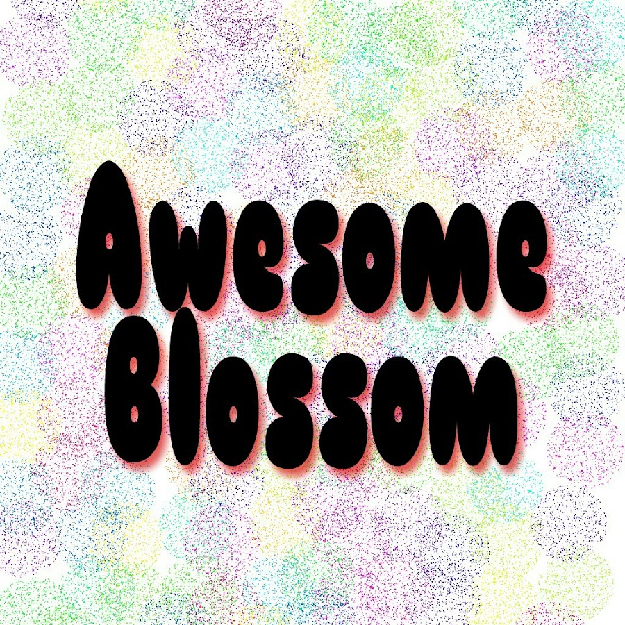 Awesome Blossom YouTube