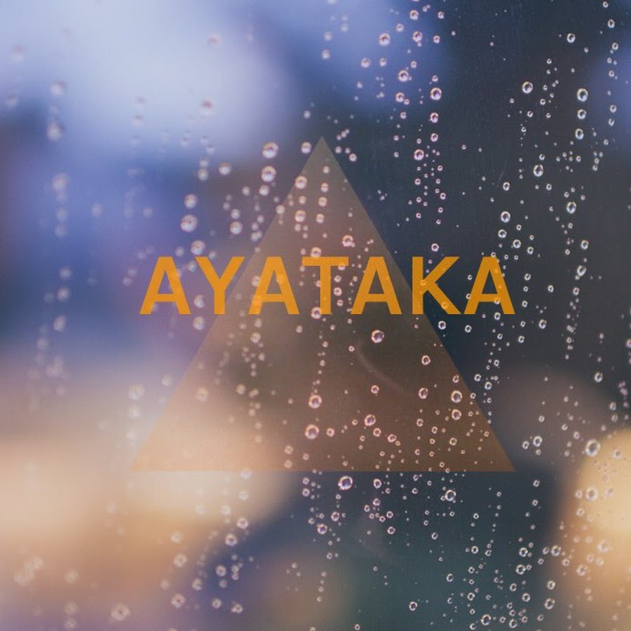 AYATAKA ch - YouTube