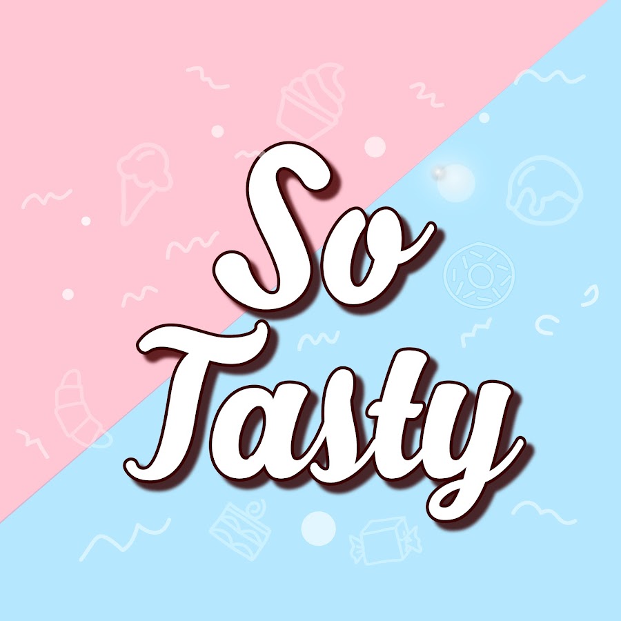 So Tasty - YouTube