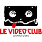 Le Video-Club de Save Ferris