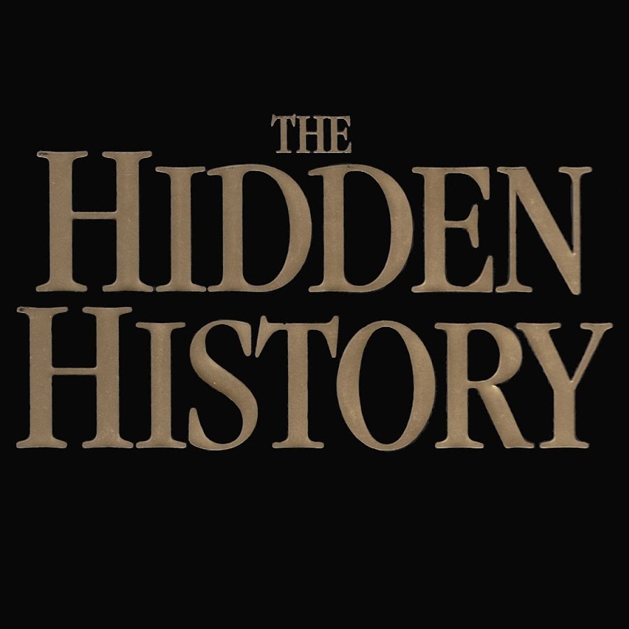 THE HIDDEN HISTORY YouTube
